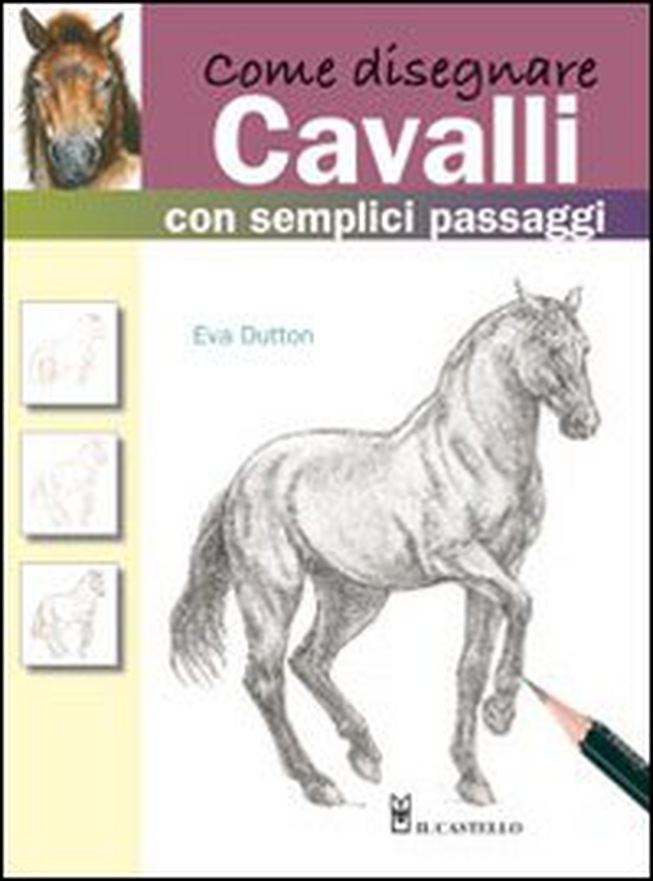 Come disegnare cavalli con semplici passaggi - Librerie.coop Come disegnare cavalli con semplici passaggi - Librerie.coop
