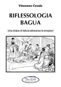 Riflessologia bagua® - Librerie.coop