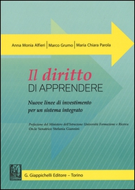 Il diritto di apprendere. Nuove linee di investimento per un sistema integrato - Librerie.coop