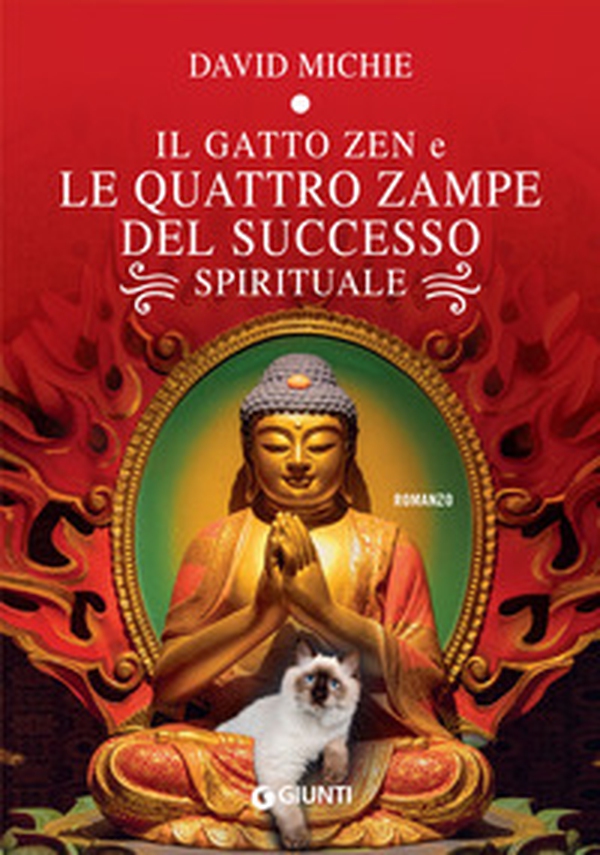 Il gatto zen e le quattro zampe del successo spirituale - Librerie.coop Il gatto zen e le quattro zampe del successo spirituale - Librerie.coop