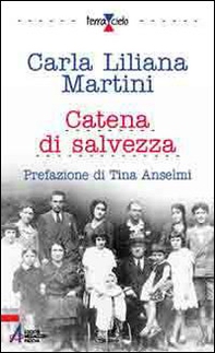 Catena di salvezza. Solidarietà nella lotta contro la barbarie nazifascista - Librerie.coop