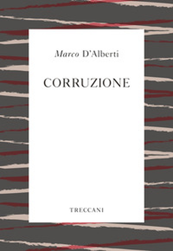 Corruzione - Librerie.coop Corruzione - Librerie.coop