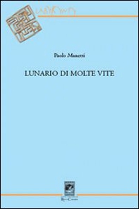 Lunario di molte vite - Librerie.coop