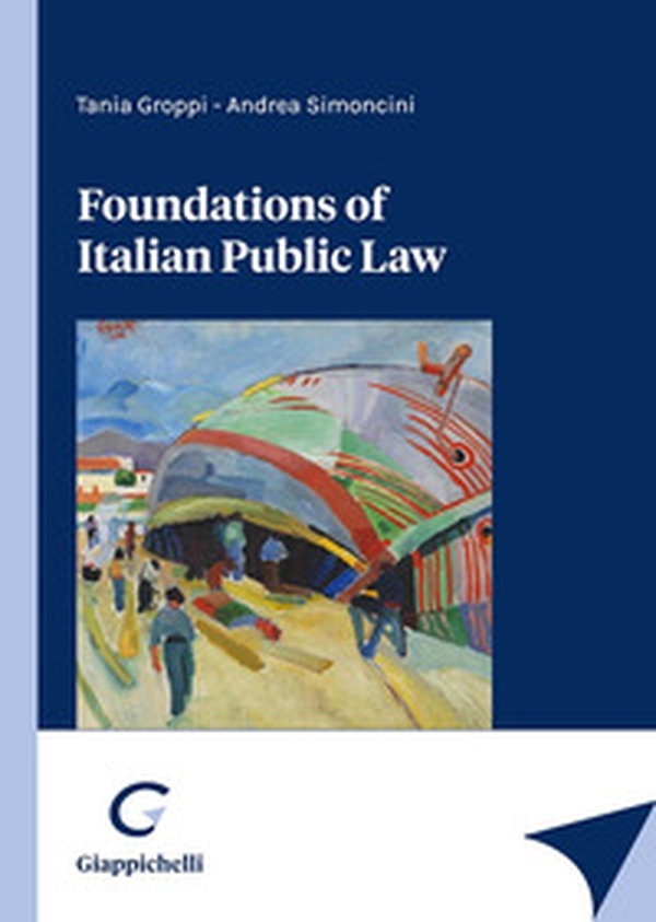 Foundations of Italian public law - Librerie.coop Foundations of Italian public law - Librerie.coop