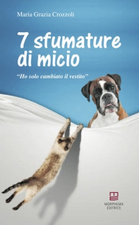 7 sfumature di micio. Ho solo cambiato il vestito - Librerie.coop