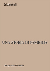 Una storia di famiglia - Librerie.coop Una storia di famiglia - Librerie.coop