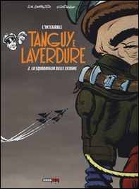 La scuola delle cicogne. Tanguy e Laverdure. L'integrale - Vol. 2 - Librerie.coop