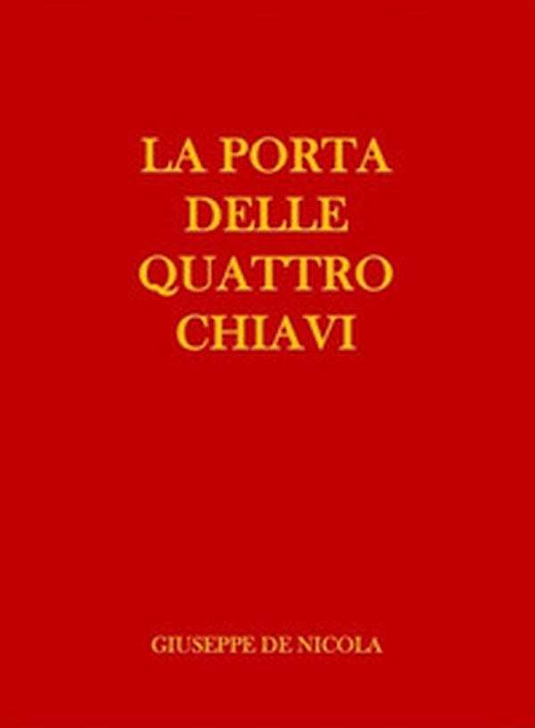 La porta delle quattro chiavi - Librerie.coop La porta delle quattro chiavi - Librerie.coop