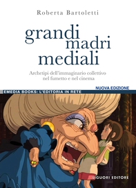 Grandi madri mediali - Librerie.coop Grandi madri mediali - Librerie.coop