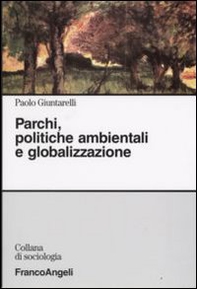 Parchi, politiche ambientali e globalizzazione - Librerie.coop