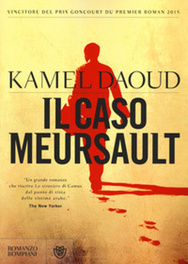 Il caso Meursault - Librerie.coop Il caso Meursault - Librerie.coop