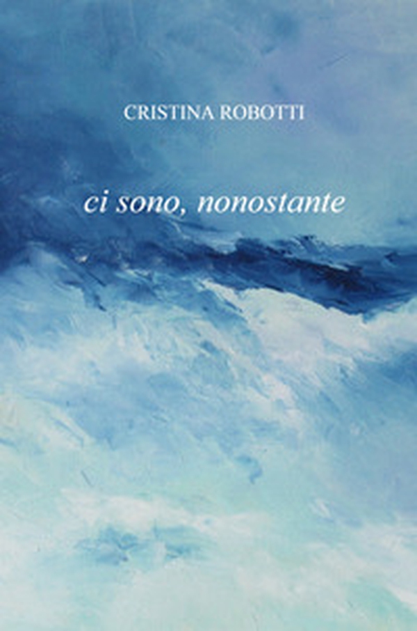 Ci sono, nonostante - Librerie.coop Ci sono, nonostante - Librerie.coop