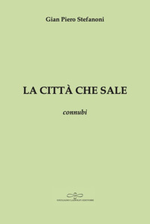 La città che sale. Connubi - Librerie.coop