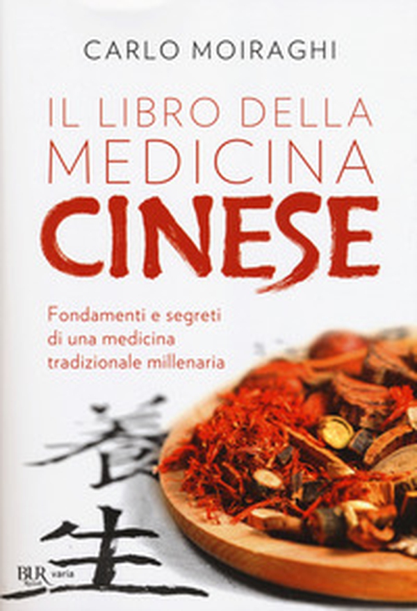 Il libro della medicina cinese - Librerie.coop Il libro della medicina cinese - Librerie.coop