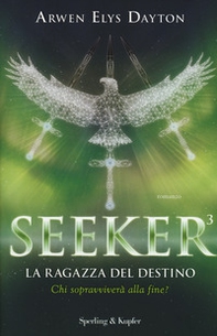 La ragazza del destino. Seeker - Librerie.coop La ragazza del destino. Seeker - Librerie.coop
