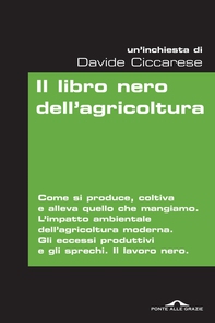 Il libro nero dell'agricoltura - Librerie.coop