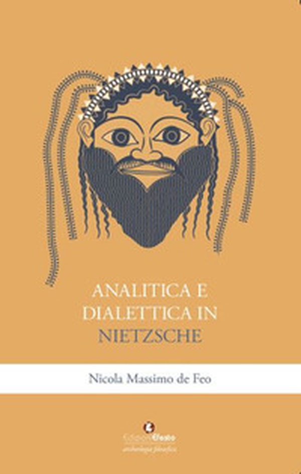 Analitica e dialettica in Nietzsche - Librerie.coop Analitica e dialettica in Nietzsche - Librerie.coop