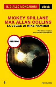 La legge di Mike Hammer (Il Giallo Mondadori) - Librerie.coop
