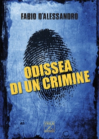 Odissea di un crimine - Librerie.coop Odissea di un crimine - Librerie.coop