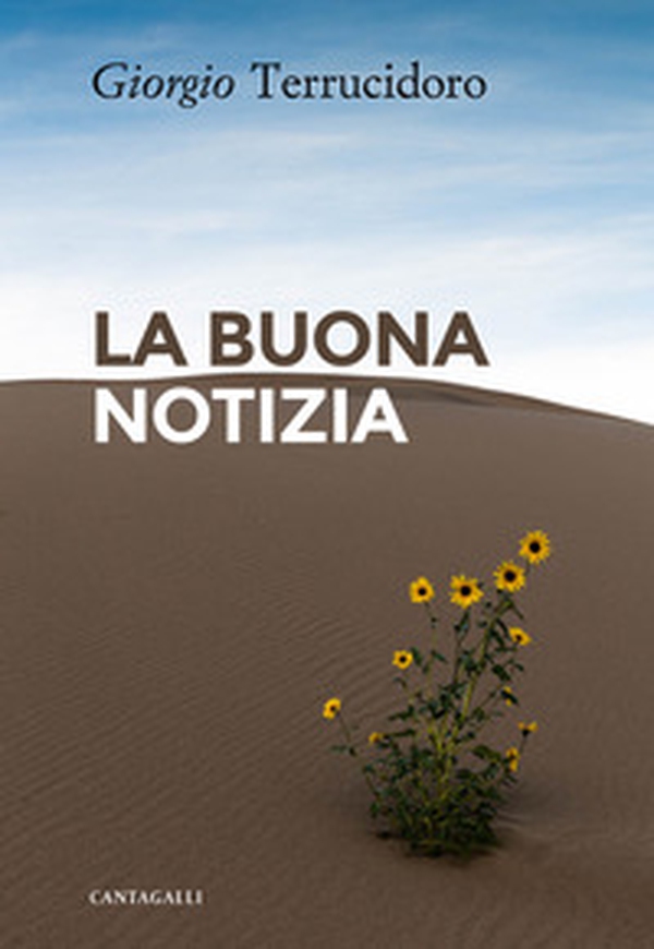 La buona notizia. L'unica in grado di cambiare realmente la nostra esistenza - Librerie.coop La buona notizia. L'unica in grado di cambiare realmente la nostra esistenza - Librerie.coop