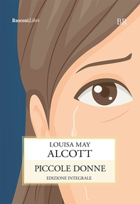 Piccole donne - Librerie.coop Piccole donne - Librerie.coop