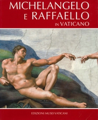 Michelangelo e Raffaello. Ediz. inglese - Librerie.coop