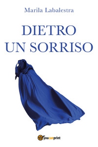 Dietro un sorriso - Librerie.coop