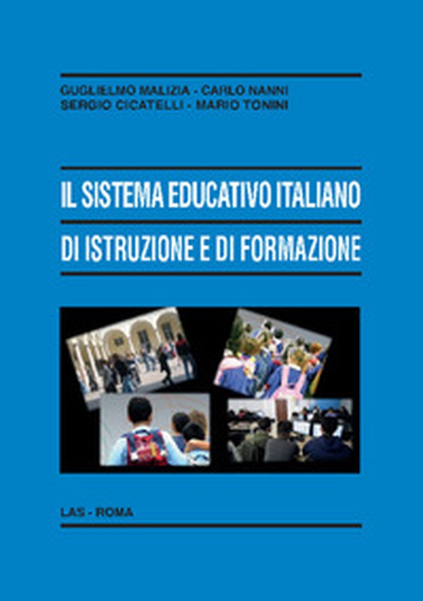Il sistema educativo italiano di istruzione e di formazione. Le sfide della società della conoscenza e della società della globalizzazione - Librerie.coop Il sistema educativo italiano di istruzione e di formazione. Le sfide della società della conoscenza e della società della globalizzazione - Librerie.coop