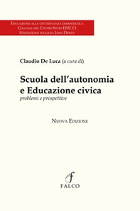 Scuola dell'autonomia e Educazione civica. Problemi e prospettive - Librerie.coop