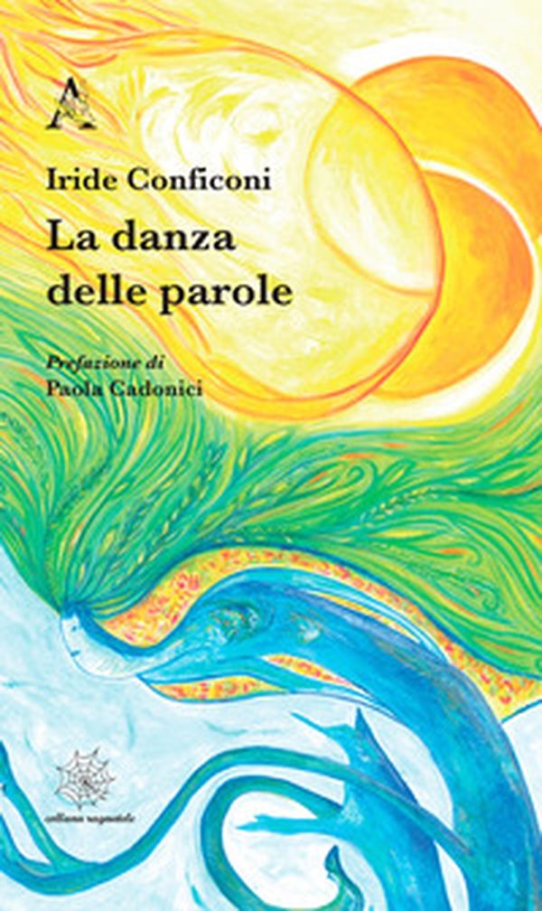 La danza delle parole - Librerie.coop La danza delle parole - Librerie.coop