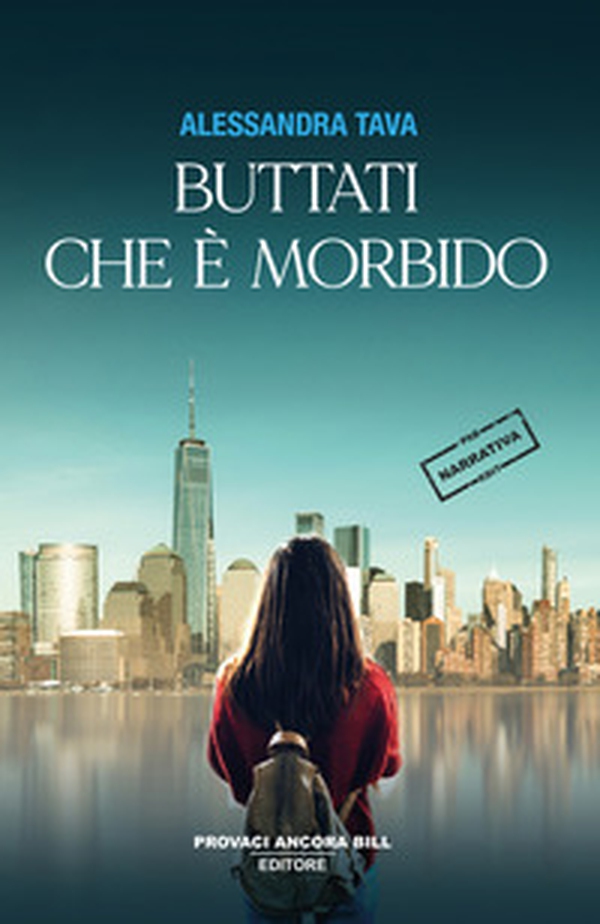 Buttati che è morbido - Librerie.coop Buttati che è morbido - Librerie.coop