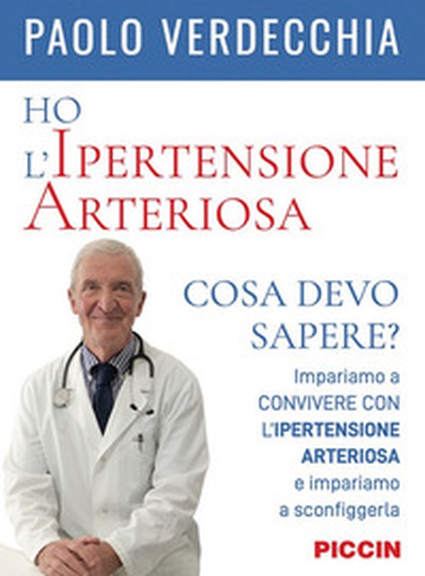 Ho l'ipertensione arteriosa. Cosa devo sapere? - Librerie.coop Ho l'ipertensione arteriosa. Cosa devo sapere? - Librerie.coop