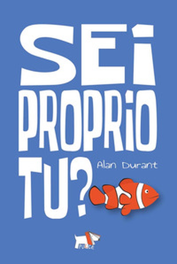 Sei proprio tu? - Librerie.coop Sei proprio tu? - Librerie.coop