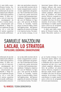 Laclau, lo stratega. Populismo, egemonia, emancipazione - Librerie.coop