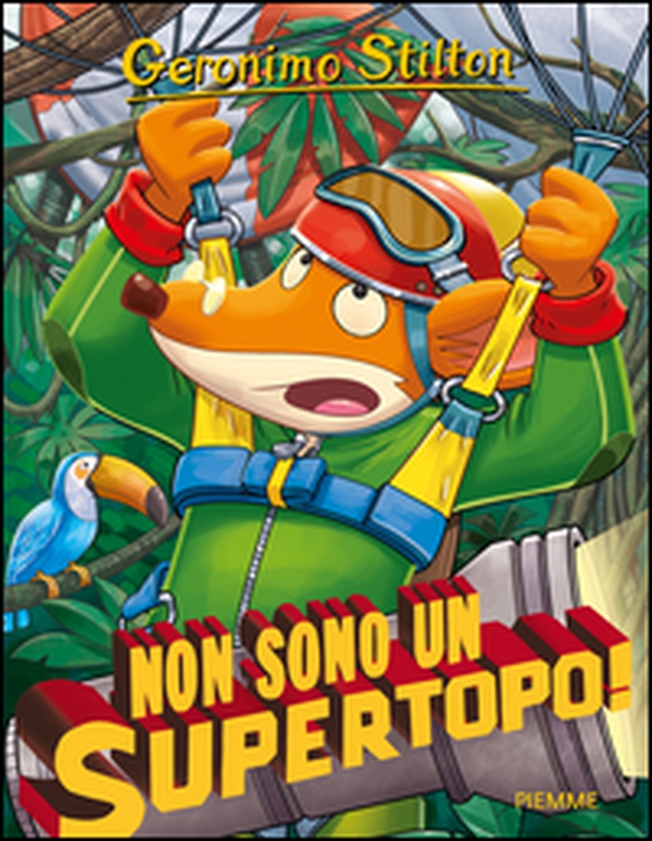 Non sono un supertopo! - Librerie.coop Non sono un supertopo! - Librerie.coop