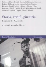 Storia, verità, giustizia. I crimini del XX secolo - Librerie.coop