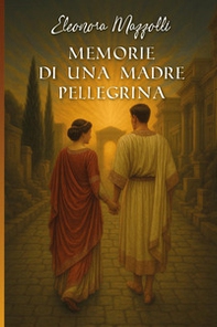 Memorie di una madre pellegrina - Librerie.coop