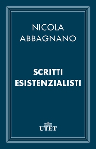 Scritti esistenzialisti - Librerie.coop Scritti esistenzialisti - Librerie.coop