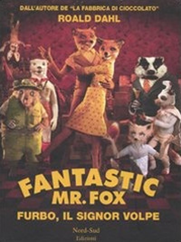 Fantastic Mr. Fox. Furbo, il signor Volpe - Librerie.coop Fantastic Mr. Fox. Furbo, il signor Volpe - Librerie.coop