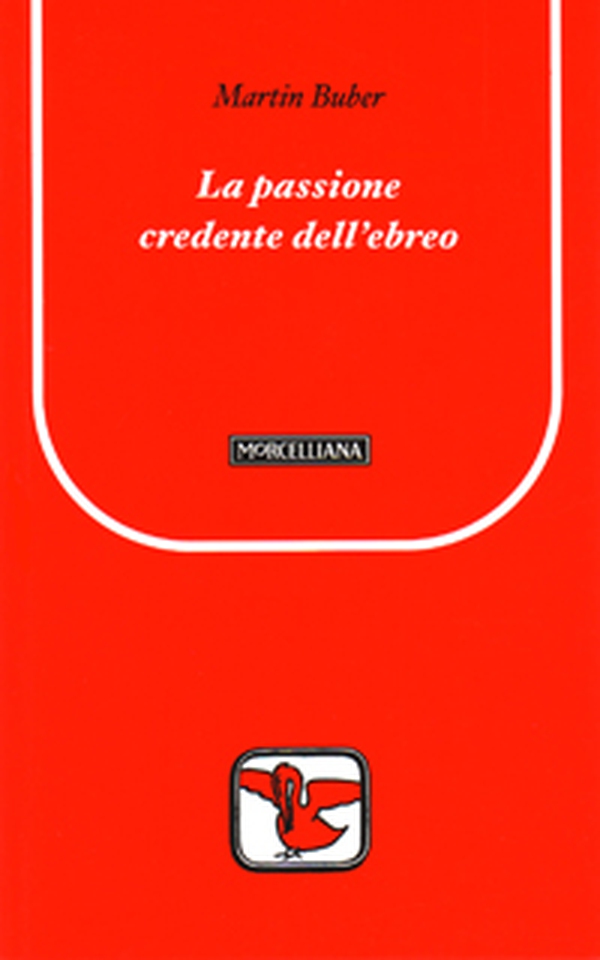 La passione credente dell'ebreo - Librerie.coop La passione credente dell'ebreo - Librerie.coop