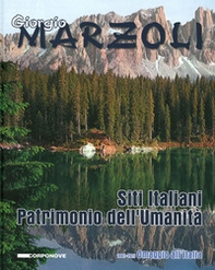 Siti Italiani. Patrimonio dell'Umanità. 1861-2011. Omaggio all'Italia - Librerie.coop