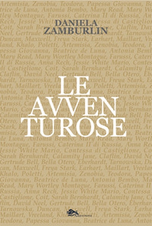 Le avventurose - Librerie.coop