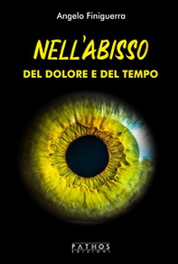 Nell'abisso del dolore e del tempo - Librerie.coop