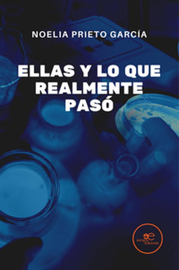 Ellas y lo que realmente pasó - Librerie.coop Ellas y lo que realmente pasó - Librerie.coop