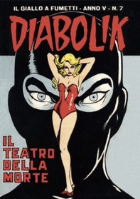 Diabolik 57. Il teatro della morte - Librerie.coop