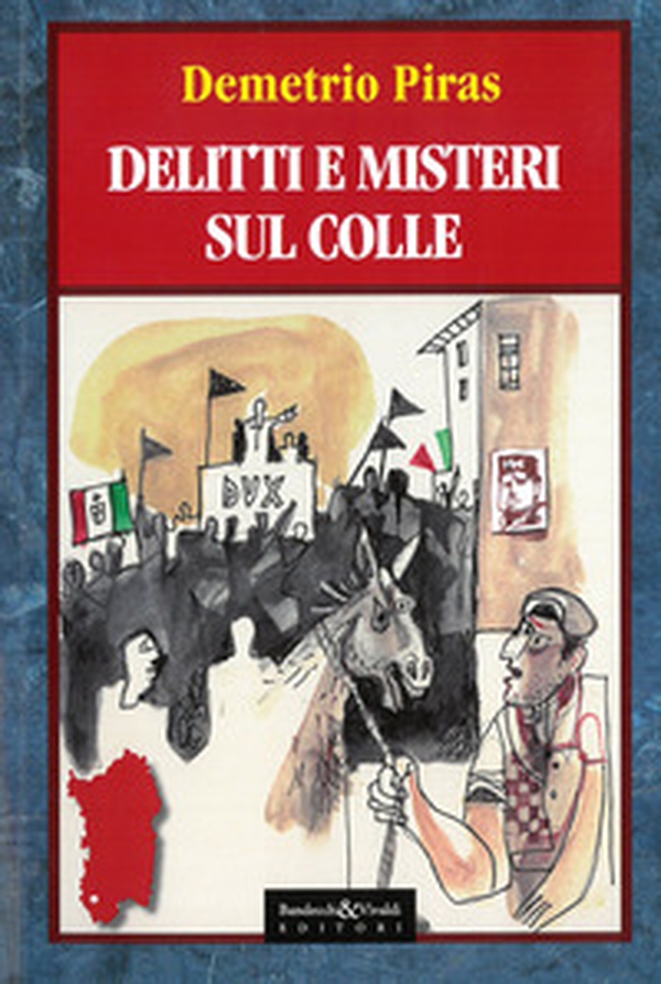 Delitti e misteri sul colle - Librerie.coop Delitti e misteri sul colle - Librerie.coop