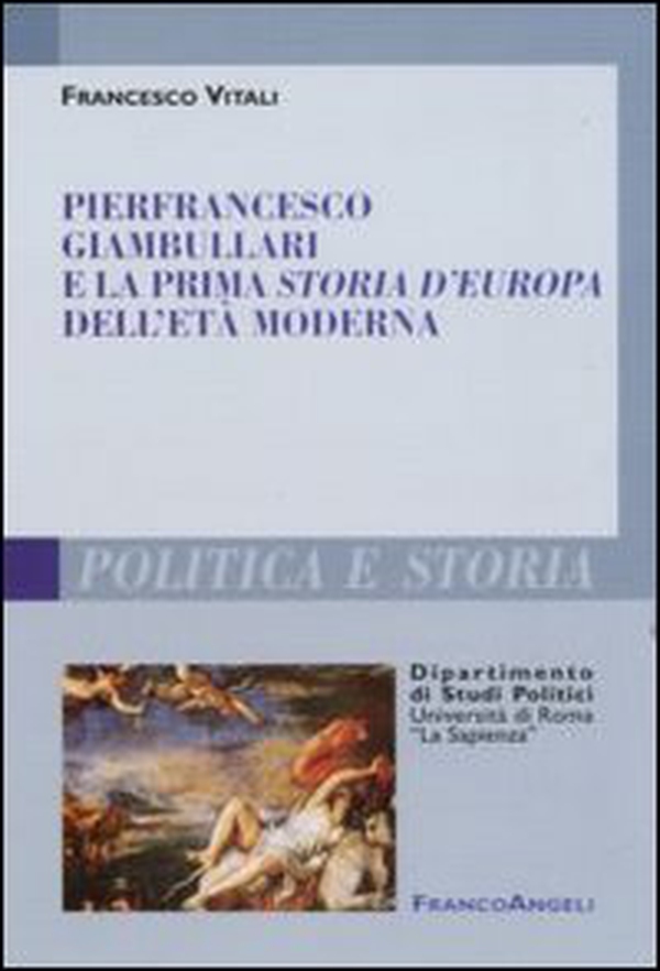 Pierfrancesco Giambullari e la prima storia d'Europa dell'età moderna - Librerie.coop Pierfrancesco Giambullari e la prima storia d'Europa dell'età moderna - Librerie.coop