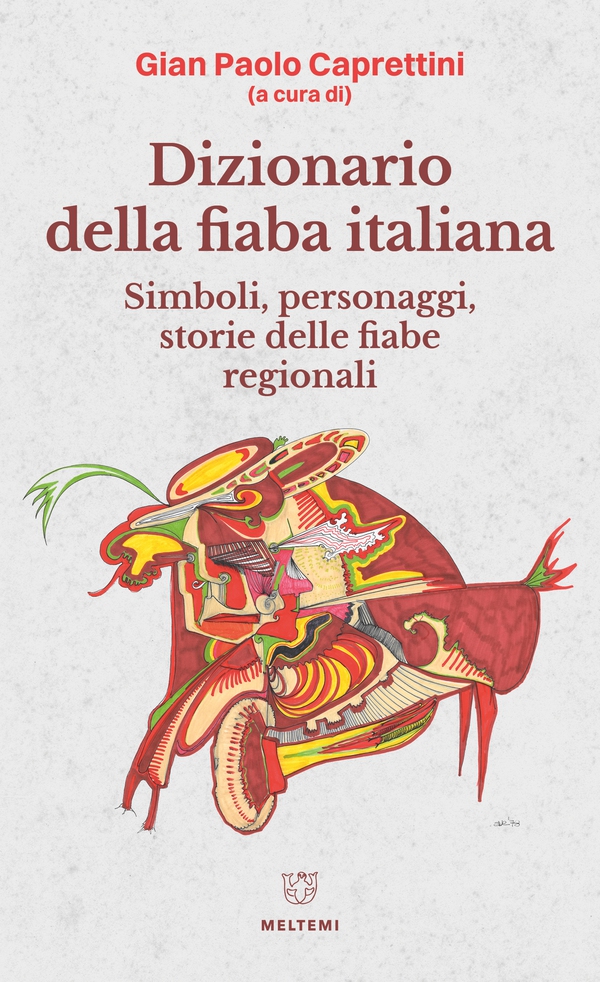 Dizionario della fiaba italiana - Librerie.coop