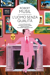 L'uomo senza qualità - Librerie.coop L'uomo senza qualità - Librerie.coop
