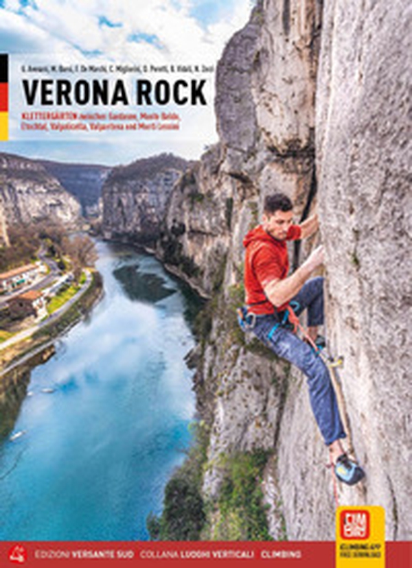 Verona rock. Klettergärten zwischen Gardasee, Monte Baldo, Etschtal, Valpolicella, Valpantena und Monti Lessini - Librerie.coop Verona rock. Klettergärten zwischen Gardasee, Monte Baldo, Etschtal, Valpolicella, Valpantena und Monti Lessini - Librerie.coop